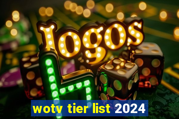 wotv tier list 2024